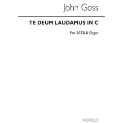 John Goss: Te Deum Laudamus In C Satb/Organ