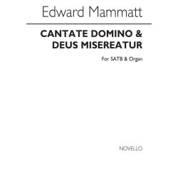 Mammatt Cantate Domino And Deus Misereatur Satb