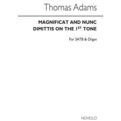 Thomas Adams: Magnificat&nunc Dimittis(Greg.Tones-1st Tone,5th Ending)satb/Org