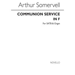 Arthur Somervell: Communion Service In F Satb/Organ