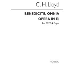 Charles Harford Lloyd: Benedicite, Omnia Opera In E Flat Satb/Organ