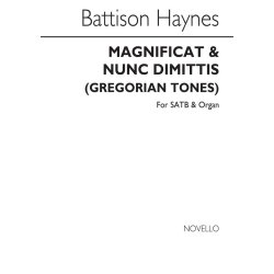 Battison Haynes: Magnificat And Nunc Dimittis (Gregorian Tones) Satb/Organ
