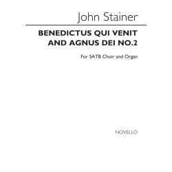 John Stainer: Benedictus Qui Venit And Agnus Dei (No.2) In A &amp; D Satb/Organ