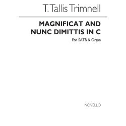 T.T. Trimnell: Magnificat And Nunc Dimittis In C Satb/Organ