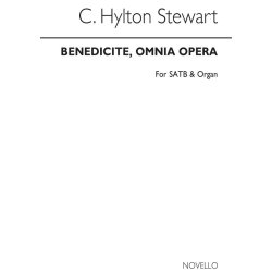 Hylton Stewart Benedicite, Omnia Opera Satb/Organ