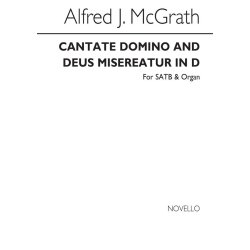 Mcgrath Cantate Domino And Deus Misereatur In D Satb