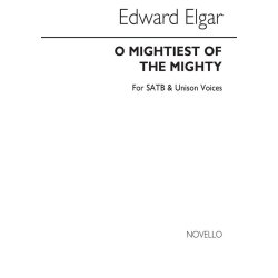 Elgar O Mightiest Of The Mighty Hymn Tune Satb/Unison