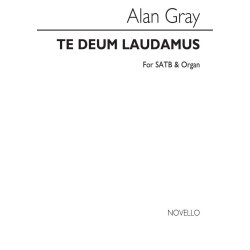Gray Te Deum Laudamus Satb/Org