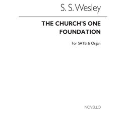 Samuel Sebastian Wesley: The Church`s One Foundation (Hymn) Satb/Organ