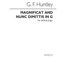 G.F. Huntley: Magnificat And Nunc Dimittis In G Satb/Organ