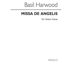 Basil Harwood: Missa De Angelis Unison