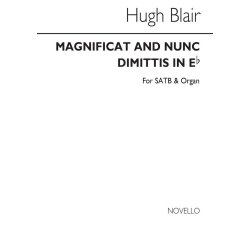 Hugh Blair: Magnificat And Nunc Dimittis In E Flat Satb/Organ