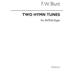 F.W. Blunt: Two Hymn Tunes (Lyndhurst/Art Thou Weary) Satb/Organ (No Words)