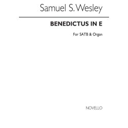 Samuel Sebastian Wesley: Benedictus In E Satb/Organ