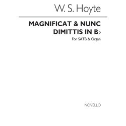 W.S. Hoyte: Magnificat And Nunc Dimittis In B Flat Satb/Organ