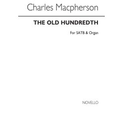 Charles Macpherson: The Old Hundredth Satb/Organ