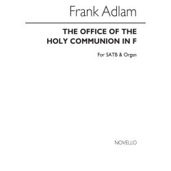 Frank Adlam: The Office Of The Holy Communion In F