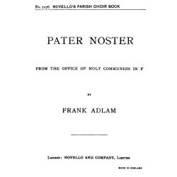 Frank Adlam: Pater Noster (Lord`s Prayer) In F Satb/Organ