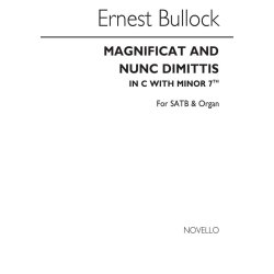Ernest Bullock: Magnificat And Nunc Dimittis In C (With Minor 7th) Satb/Organ