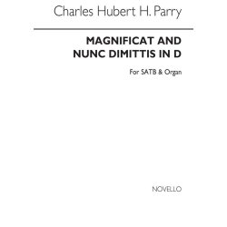 C. Hubert Parry: Magnificat And Nunc Dimittis In D