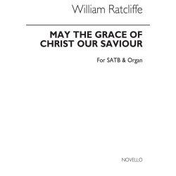 William Ratcliffe: May The Grace Of Christ Our Saviour (Hymn) Satb/Organ