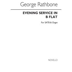 George Rathbone: Magnificat And Nunc Dimittis In B Flat SATB/Organ