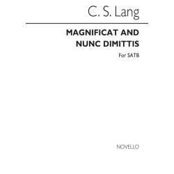 C.S. Lang: Magnificat And Nunc Dimittis In A Minor for SATB Chorus