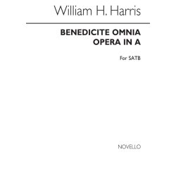 William H. Harris: Benedicite Omnia Opera