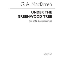 Macfarren, G Under The Greenwood Tree Satb/Accompaniment