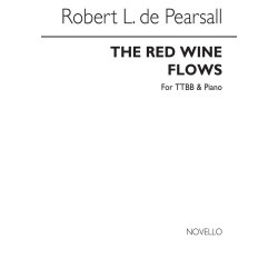 De Pearsall, R  Red Wine Flows, The  Ttbb/Pf