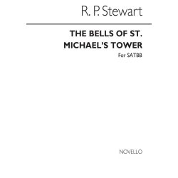 Robert Prescott Stewart: Bells Of St Michael's Tower (SATBB)
