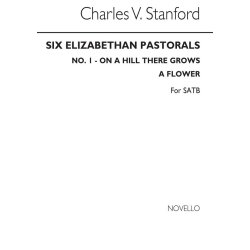 Stanford, Cv On A Hill There Grows A Flower No1 Set2 Satb