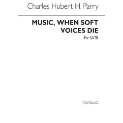 Parry Music, When Soft Voices Die Satb (Psb 766)