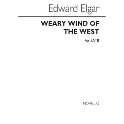 Edward Elgar: Weary Wind Of The West (SATB)