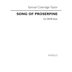 Samuel Coleridge-Taylor: Song of Proserpine (SATB/Piano)