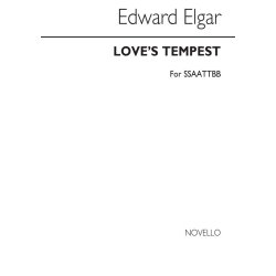 Edward Elgar: Love's Tempest For Double Choir