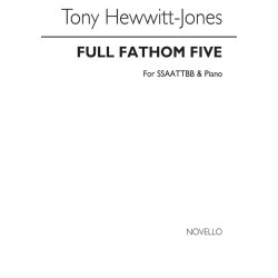 Hewitt-jones, T Full Fathom Five Ssaattbb/Piano