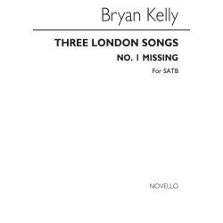 Bryan Kelly: Three London Songs No. 1 Missing