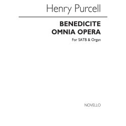 Purcell, H Benedicite Omnia Opera Satb/Organ