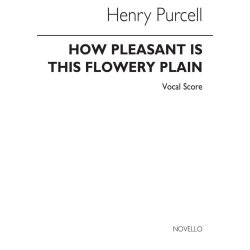 Purcell, H How Pleasant Is This Flow'ry Plain Vol 22 Vs