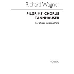 Wagner, R Pilgrims Chorus (Tannhauser) Unison/Piano