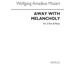 Mozart, Wa Away With Melancholy 2 Part And Piano