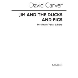 David Carver: Jim And The Ducks/Pigs