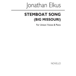 Elkus: Steamboat Song from 'Big Missouri'  For Unison Voices and Piano