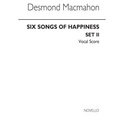 Macmahon: Six Songs Of Happiness for Solo Voice