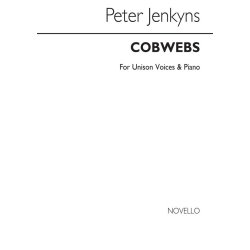 Jenkyns: Cobwebs for Unison Voices and Piano