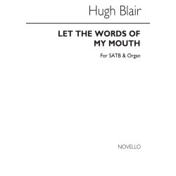 Hugh Blair: Let The Words Of My Mouth