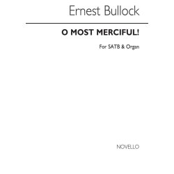 Ernest Bullock: O Most Merciful (SATB)