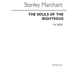 Stanley Marchant: The Souls Of The Righteous