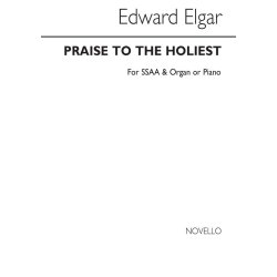 Elgar: Praise To The Holiest for Female Voices with Organ or Piano acc.